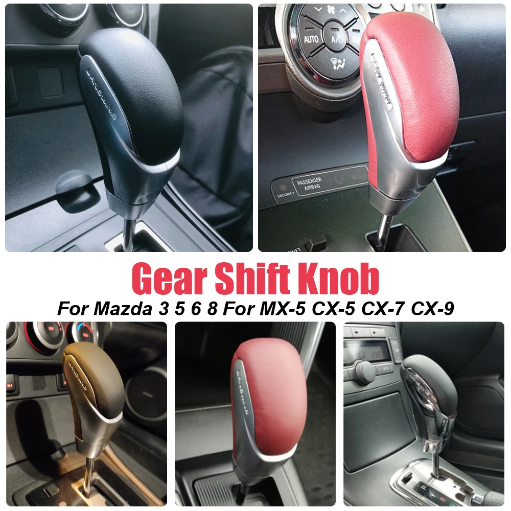 

Automatic Car Gearbox Handles Gear Shift Knob Stick Lever Head for Mazda 3 5 6 8 for MX-5 for CX-5 CX-7 CX-9 Genuine Leather