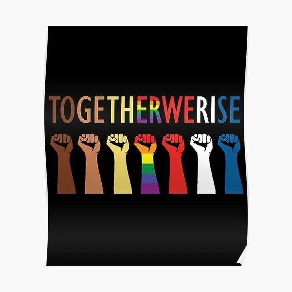 

Together We Rise Unity Design Poster Art Decor Funny Home Picture Room Vintage Painting Decoration Mural Modern Wall No Frame