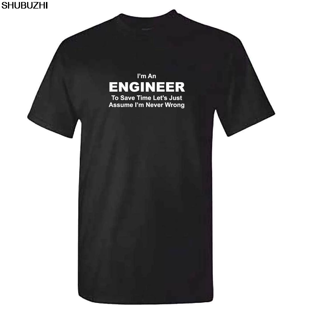 

ENGINEER "Never Wrong" TShirt - Mens Technician Engineering T Shirt - Funny Idea