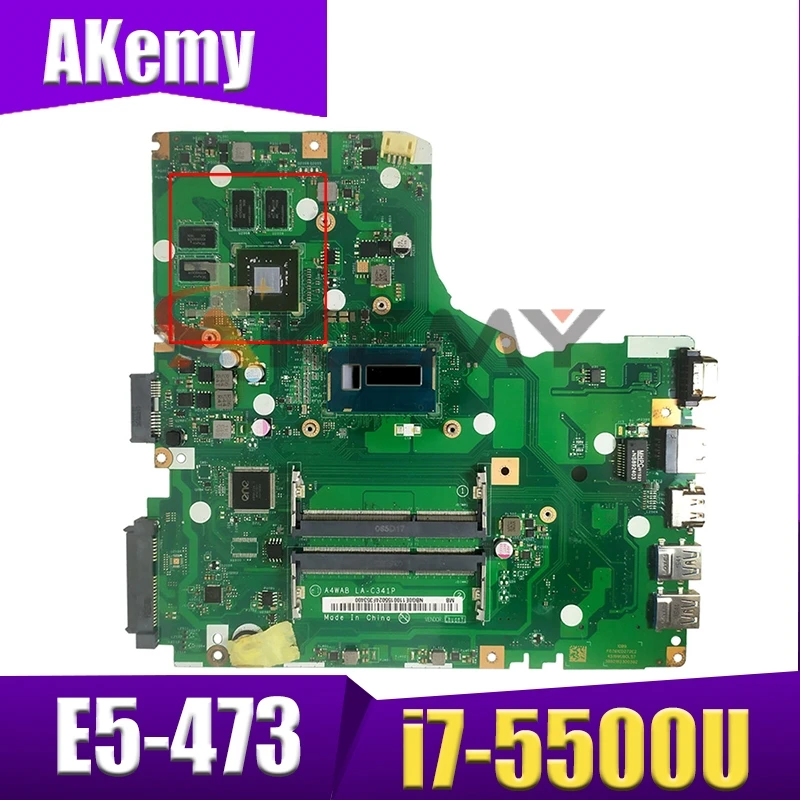 

Akemy Laptop Motherboard For ACER Aspire E5-473 i7-5500U Mainboard LA-C341P SR23W N16V-GM-B1 DDR3