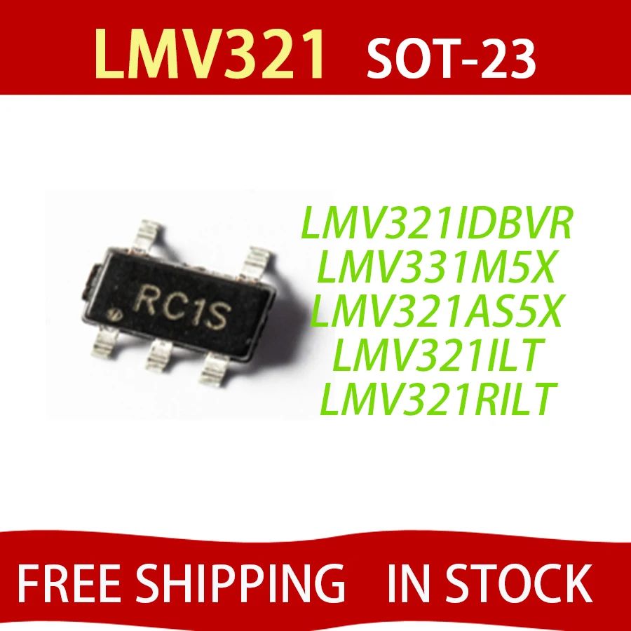10 шт. LMV321 LMV331 LMV321IDBVR LMV331M5X LMV321AS5X LMV321ILT LMV321RILT RC1F C12 321B K177 K176 sot23 Бесплатная доставка