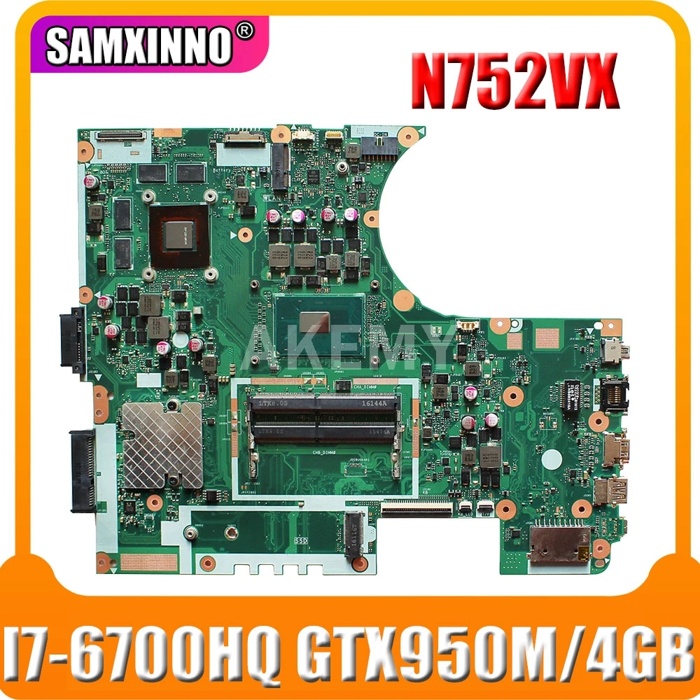 

Материнская плата Akemy N752VX I7-6700HQ CPU GTX950M/4 ГБ для ноутбука Asus N752 N752V N752VX N752VW, материнская плата для ноутбука 90NB0AY0-R00020