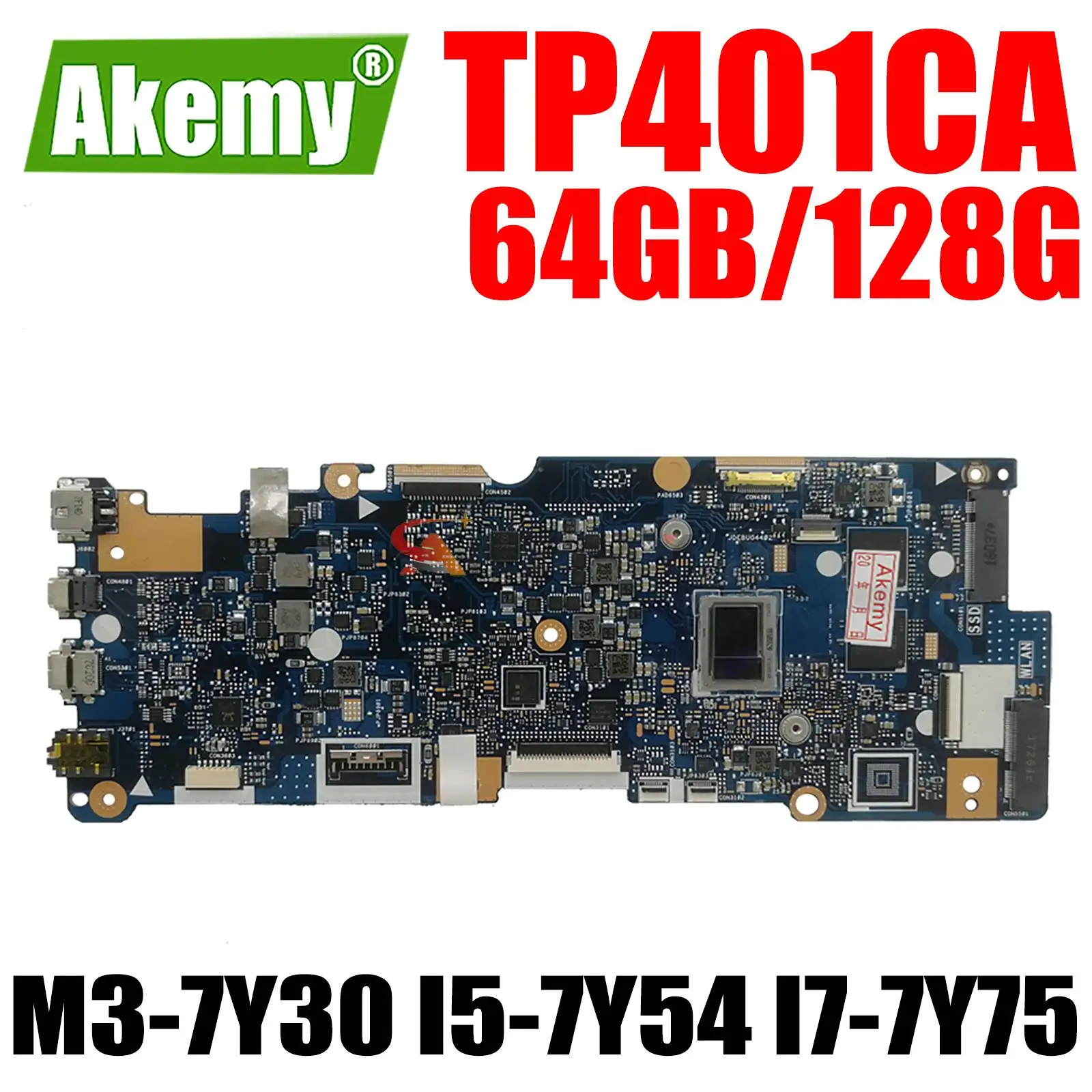 

TP401CA Notebook Mainboard M3-7Y30 I5-7Y54 I7-7Y75 CPU 64GB 128G SSD for ASUS VivoBook 14 TP401C TP401CAE Laptop Motherboard