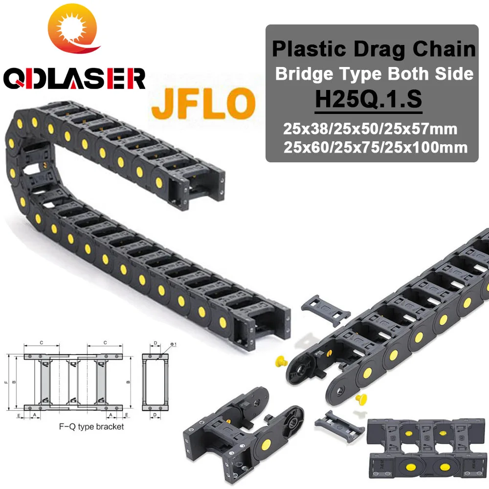 

QDLASER Drag Chains JFLO H25Q.1.S Bridge Type Both Side Opening 20x38 20x50 Plastic Towline Transmission