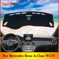 for mercedes benz a class w176 anti slip mat dashboard cover pad sunshade dashmat carpet accessories a klasse a160 a180 a200 a45