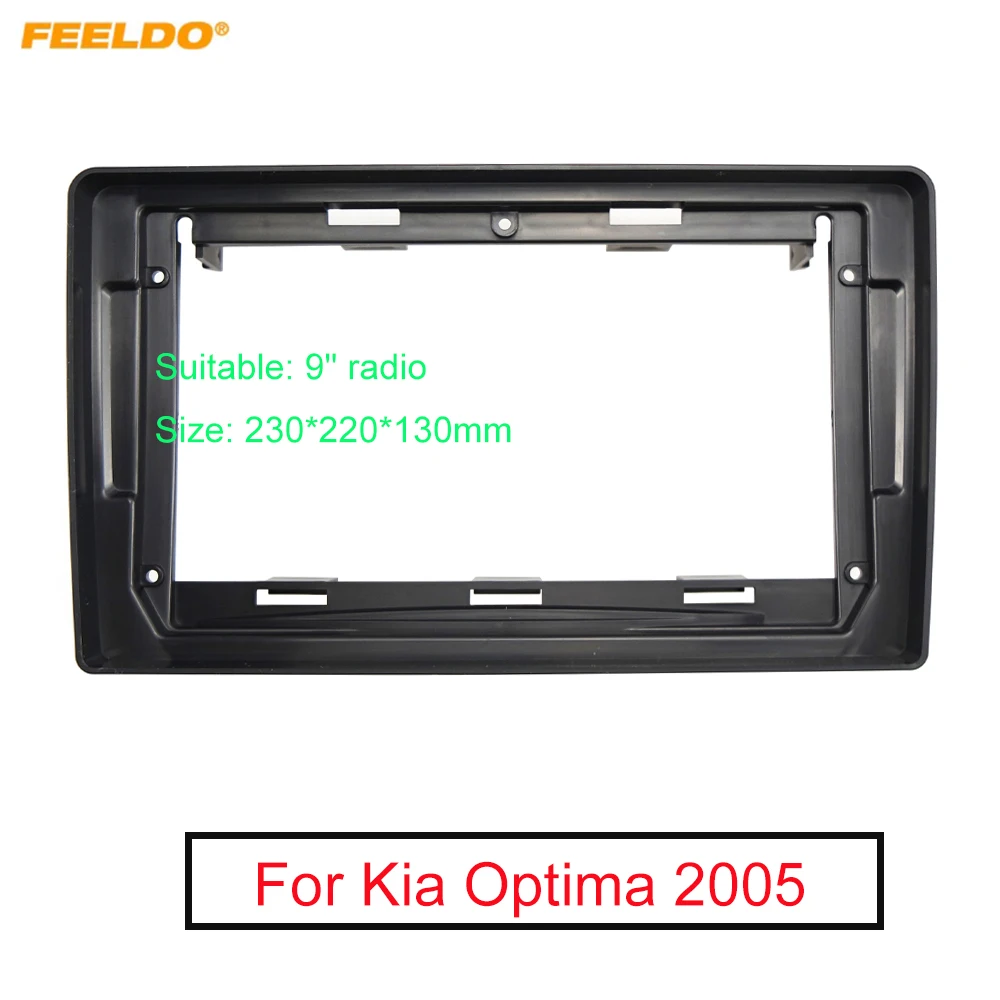 

FEELDO Car Audio 9" Big Screen DVD Fascia Frame Adapter For Kia Optima (2005) 2Din Dash Stereo Installation Panel Frame Kit