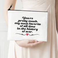 you are pretty makeup bags personalized pouch canvas storage bag cosmetic bags fashion proposal gift day of mother custom