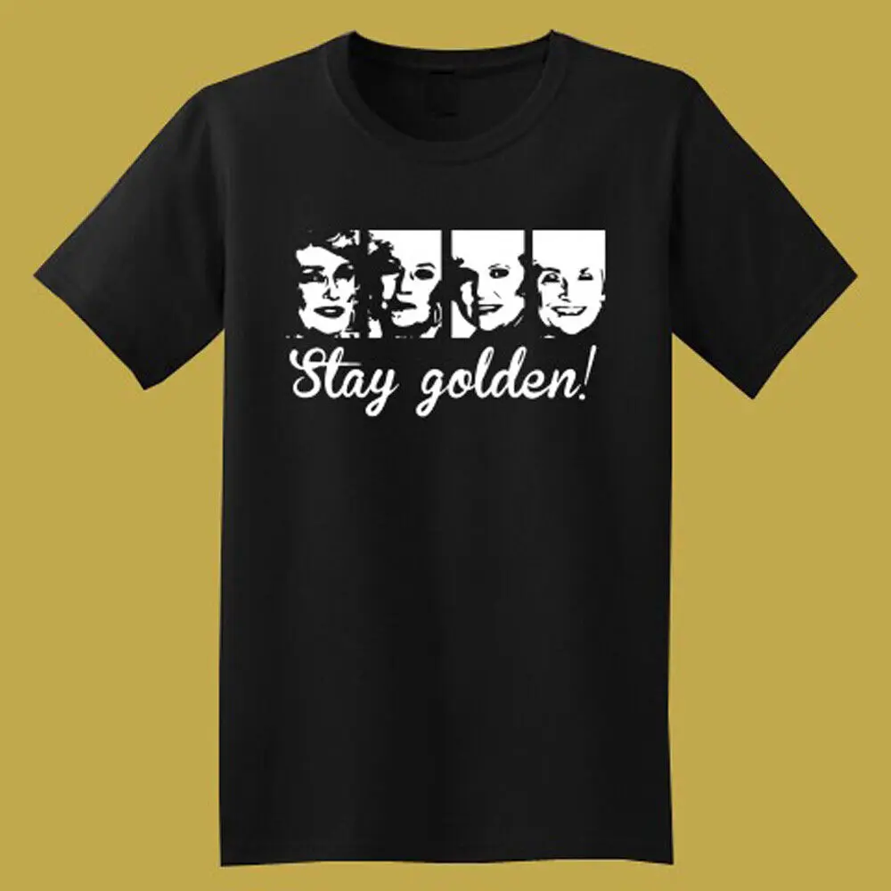 The Golden Girls Stay Golden Men'S Black T-Shirt Size S To 5Xl