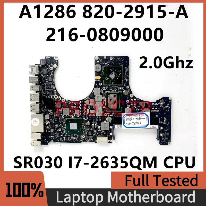 

820-2915-A 2.0GHz Mainboard For APPLE A1286 Laptop Motherboard 216-0809000 With SR030 I7-2635QM CPU SLJ4P HM65 100% Working Well