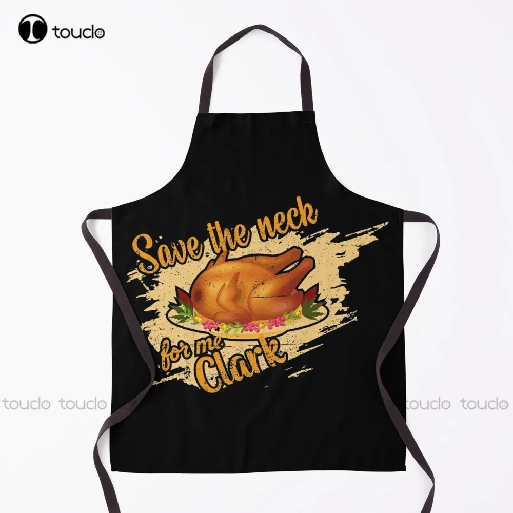 

Save The Neck For Me Clark Apron Personalized Aprons Garden Kitchen Customized Unisex Adult Apron Household Cleaning Apron