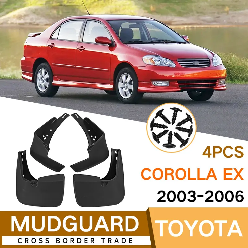 

MudFlaps FOR TOYOTA COROLLA EX 2003-2006 nopunching car SplashGuards Fender Set Parts Front Rear special Automotive Accessories