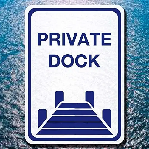

Metal Sign Aluminum Sign Private Dock Sign Warning Sign