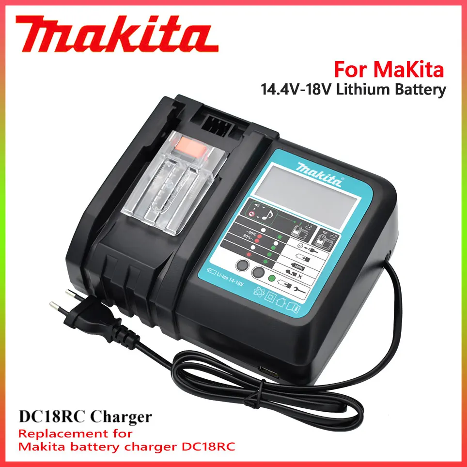 

Makita DC18RC li-ion battery charger for Makita charger 18V 14.4V BL1860 BL1860B BL1850 1BL1830 Bl1430 DC18RC DC18RA power tool