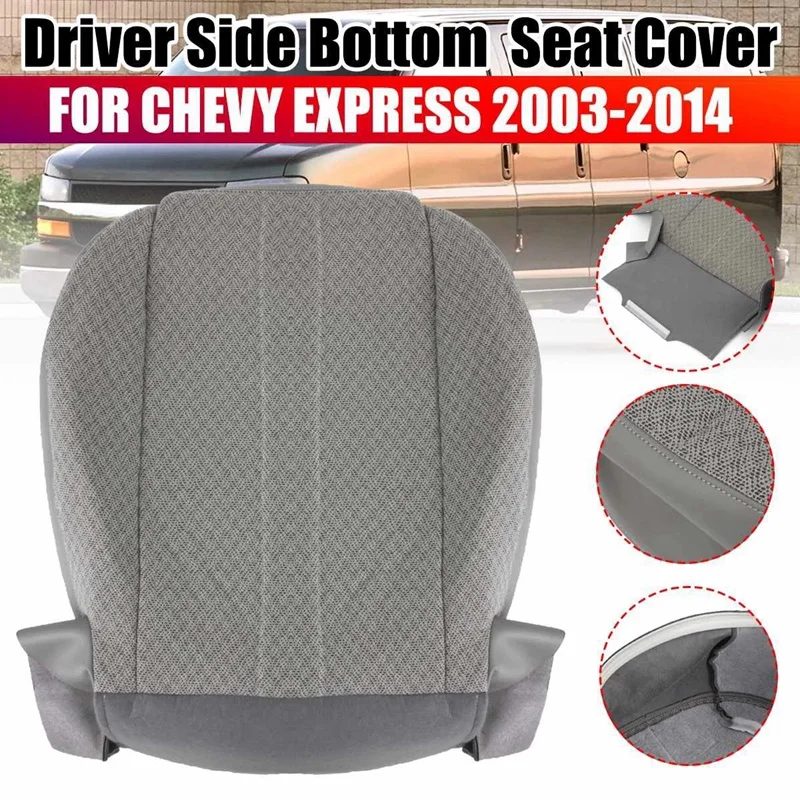 

For Chevy Express Car Driver Side Bottom Seat Covers Replacement 2003-2014