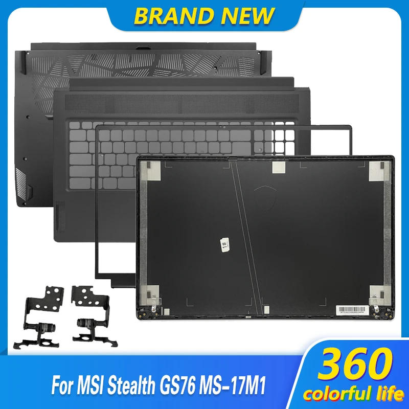 

New Original Case For MSI Stealth GS76 MS-17M1 Lapatop LCD Back Cover Front Bezel Palmrest Upper Case Bottom Cover Hinges Black