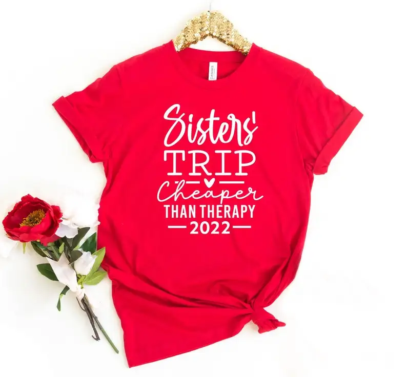 

Sisters Trip Cheaper Than Therapy Vacation Shirt Sister Trip Sister Auntie Mothers Day Gift Gift For Sister Short Sleeve Top y2k