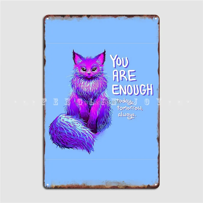 

You Are Enough Magical Maine Coon Cat Poster Metal Plaque Kitchen Wall Decor Cinema Living Room Designing Tin Sign Poster