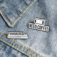 need coffee coffee power thinking progress bar creative enamel brooch coffee lover brooch lapel pins