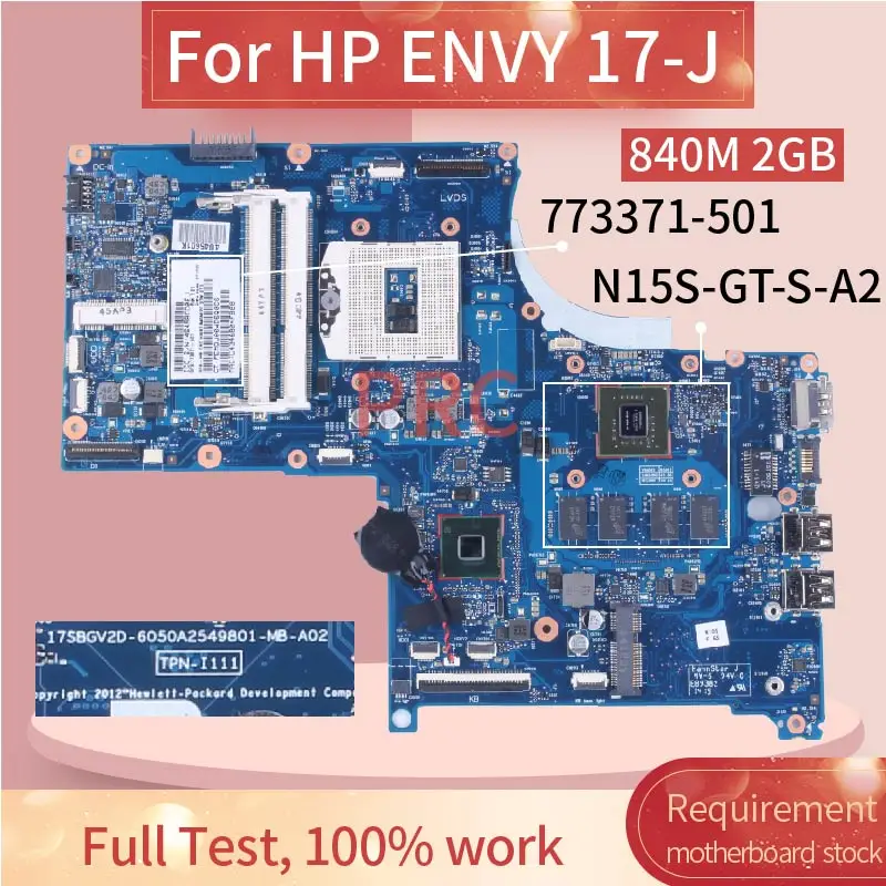 TPN-I111 17-J Laptop Motherboard For HP ENVY HM87 840M 2GB 6050A2549801 773371-501 Notebook Mainboard N15S-GT-S-A2 Tested 100%