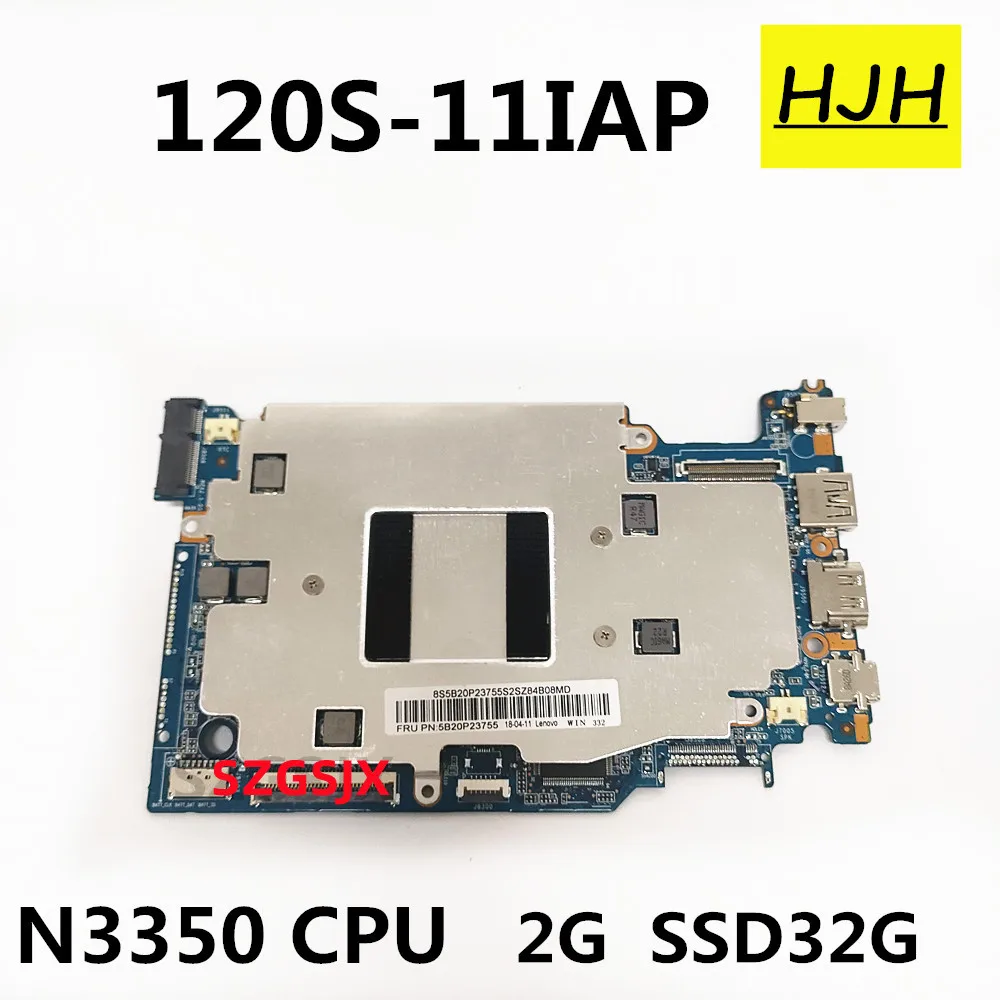 

Новинка P / N: 431203323050, материнская плата для ноутбука Lenovo ideapad 120S-11IAP, 5B20P23755 (с процессором N3350 2 Гб ОЗУ 32 Гб SSD), тест ОК