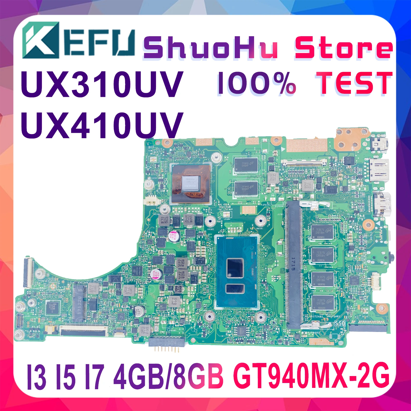 

UX310UV Laptop Motherboard For ASUS Zenbook UX410UV UX310UQ UX310UQK RX310UV UX410UQK UX410UAK RX410U I3 I5 I7 4GB/8GB GT940MX