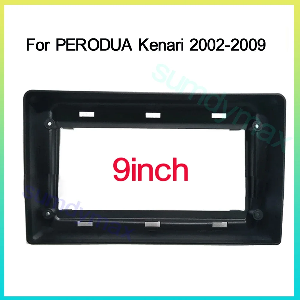 9-дюймовая автомобильная рамка Android-радио Fascia для PERODUA Kenari 2002-2009 головное
