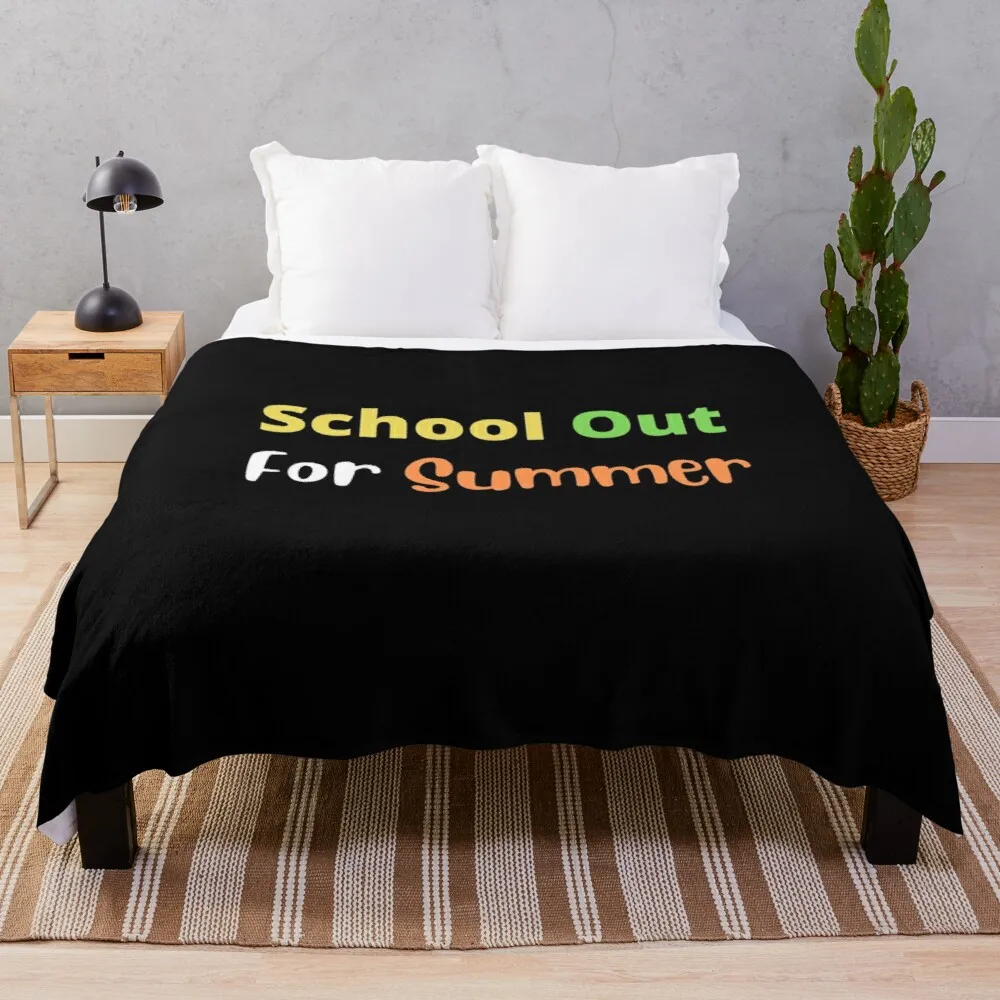 

School Out For Summer Throw Blanket Luxury Designer Blanket Weighted Blanket