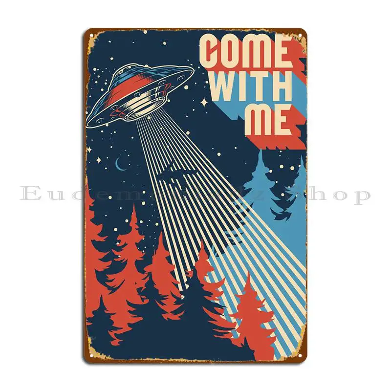 

Приходите со мной, металлический знак, забавные гаражные таблички, клубный бар, фреска, жестяной знак, плакат