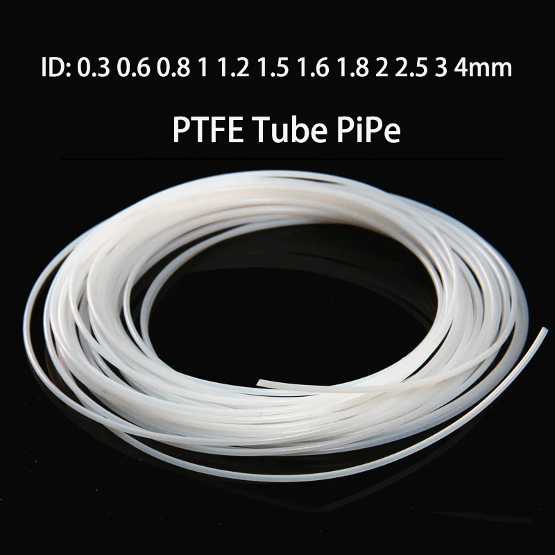 PTFE Tube ID 0.3 0.6 0.8 1 1.2 1.5 1.6 1.8 2 2.5 3mm Filament High Temperature Corrosion Resistance 3d Printer Part Pipe J-head