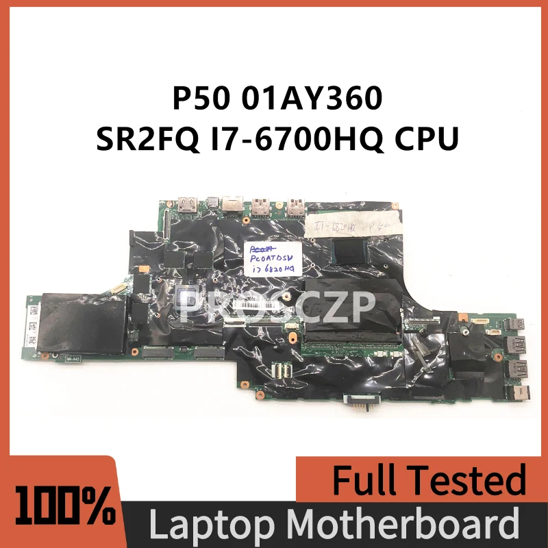 Материнская плата для ноутбука LENOVO Thinkpad P50 P51, материнская плата 01AY360 со стандартным зеркальным процессором SR2FQ, 100% нормально работающая