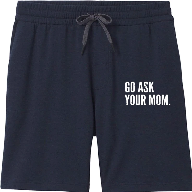 

Mens Funny Father's Day Shorts for men Go Ask Your Mom Dad Personalized Shorts For Adult Cotton Street Funny