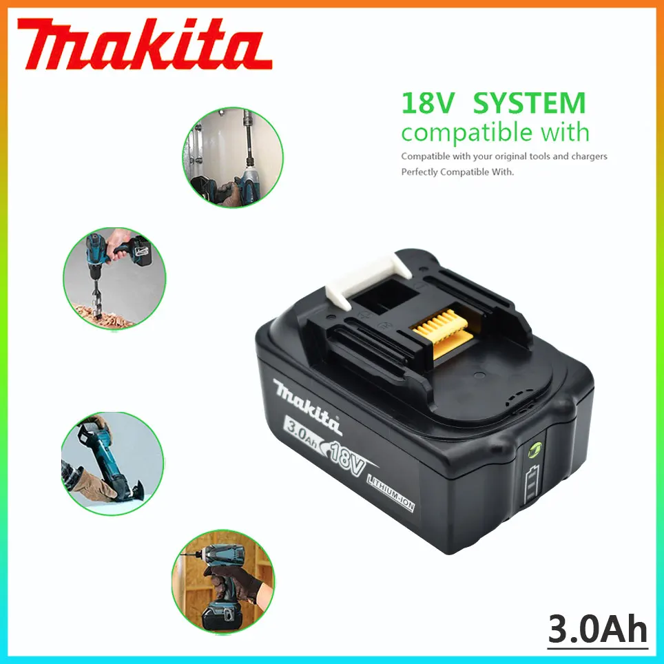 

3.0Ah 18V Original Makita 3000mAh BL1830 BL1815 BL1860 BL1840 194205-3 Rechargeable Li-IonBattery Replaceable Power Tool Battery
