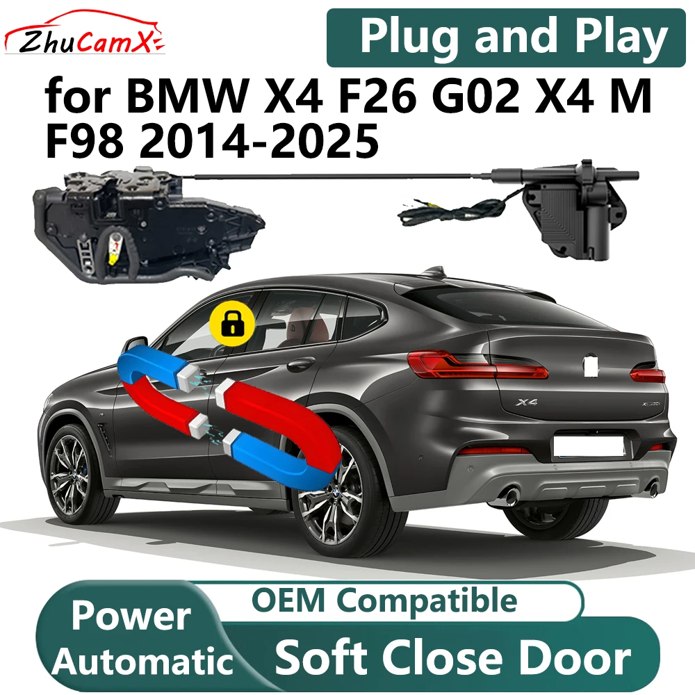 Фото ZhuCamX для BMW X4 F26 G02 X4 M F98 2014-2025 Автомобильная электрическая система мягкого закрытия двери с электроприводом закрытия дверной защелки Замок Plug and Play №1
