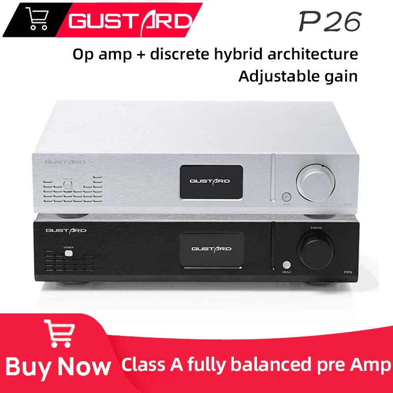 

GUSTARD P26 Class A Fully Balanced Preamp LM49860 HIFI Pre Amplifier High Gain Digital HIFI High Fidelity AMP Pre-stage