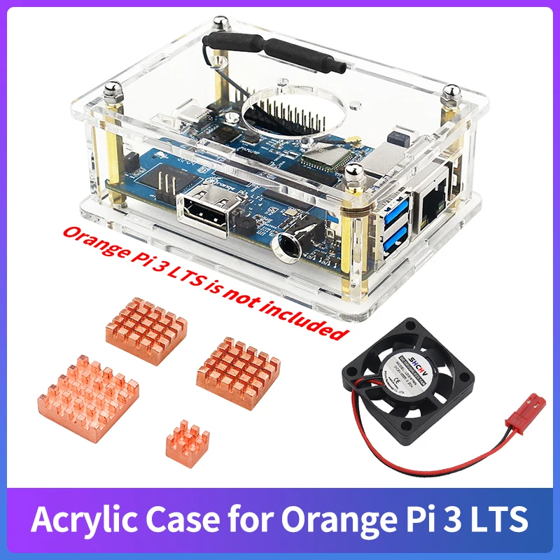 

Orange Pi 3 LTS Case Acrylic Enclouse Tranparent Shell Optional Heat Sink Cooling Fan 5V 3A Power Suplpy for Orange Pi 3 LTS