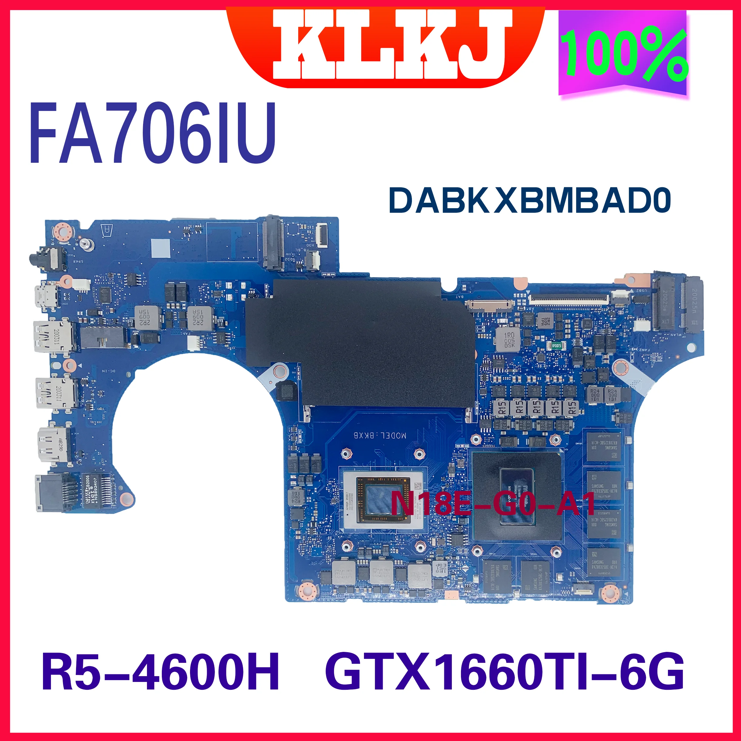 

KLKJ DABKXBMBAD0 материнская плата для ноутбука ASUS TUF Gaming A15 FA506IU FA506I оригинальная материнская плата R5 Ryzen 5 4600H Процессор GTX1660TI-6GB
