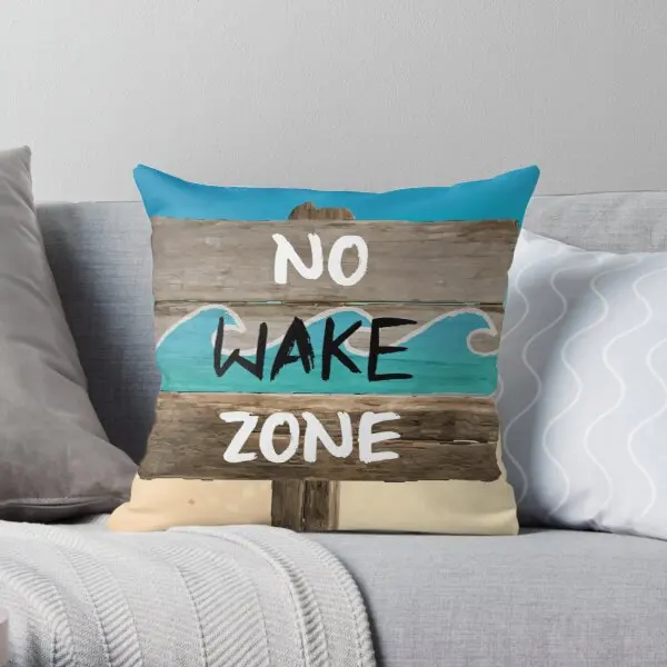 

No Wake Zone Printing Throw Pillow Cover Square Decorative Office Bed Wedding Cushion Bedroom Fashion Case Pillows not include