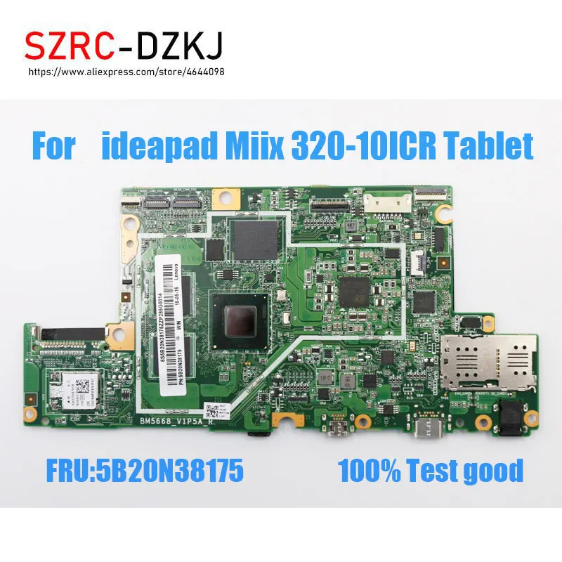 

Оригинальная материнская плата для ноутбука Lenovo IdeaPad Miix 320-10ICR, 4 ГБ 32 ГБ, 5B20N38175, 100% Протестировано хорошо