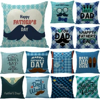 2022 new blue happy fathers day pillow case for sofa office modern home decor best dad gift living room throw cushion cover hot
