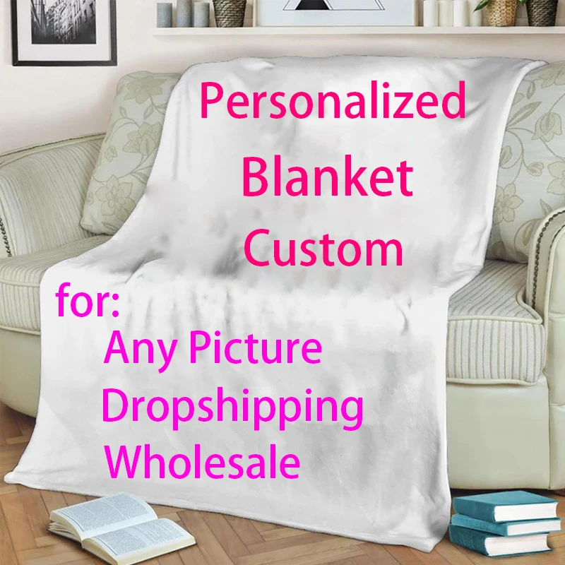 

Flannel Custom Blanket Customized Warm Blankets for Bed Sofa Any Picture DIY Personalized Customization On Demand Plush Blankets