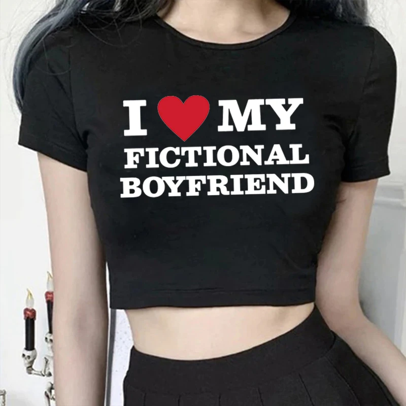 

I Love Fictional Boyfriend Letter Printed Y2k Crop Tops Women T-Shirt Vintage Grunge Fairy Tee Slim Kawaii Baby Tee Streetwear