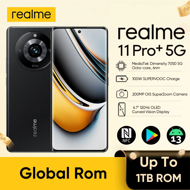 Global ROM realme 11 Pro Plus 5G Mtk Dimensity 7050 6nm CPU 6,7 