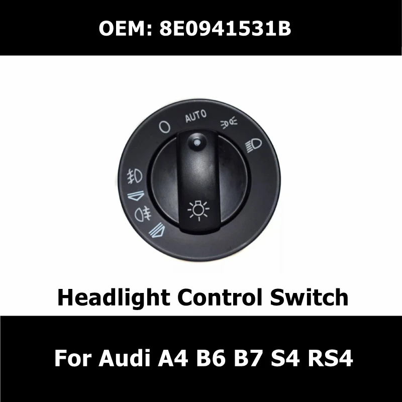 

8E0941531B Car Accessories Front Black Auto Function Headlight Control Switch For Audi A4 B6 B7 S4 RS4 Foglight Switch