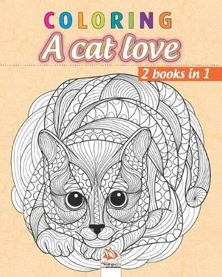 

Раскраска «Кот любви»-2 книги в 1: раскраска для взрослых (мандалы)-антистресс-Кошки-2 книги в 1