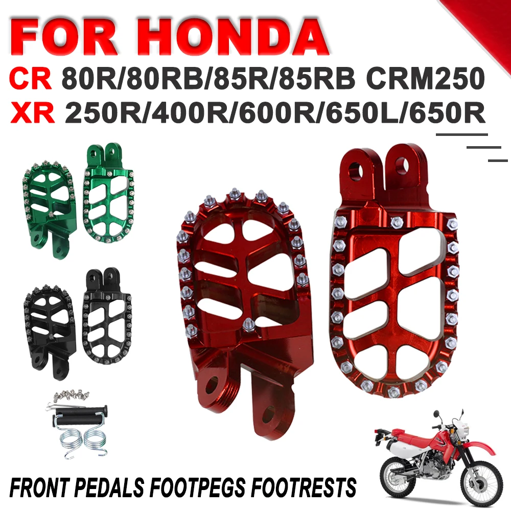 

For HONDA CR80R CR80RB CR85R CRM250 XR250R XR400R XR600R XR650L XR650R Motorcycle Accessories FootRest Footpegs Foot Pegs Peda