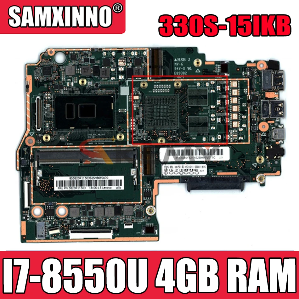 

Материнская плата Akemy для ноутбука Lenovo 330S-15IKB, процессор I7 8550U RAM 4 Гб DDR4, протестирована на 100%, новый продукт