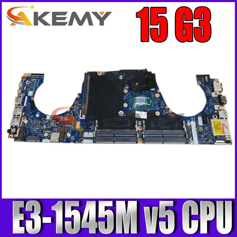 

Материнская плата Akemy 15 G3 для ноутбука HP ZBOOK 15 G3 15-G3