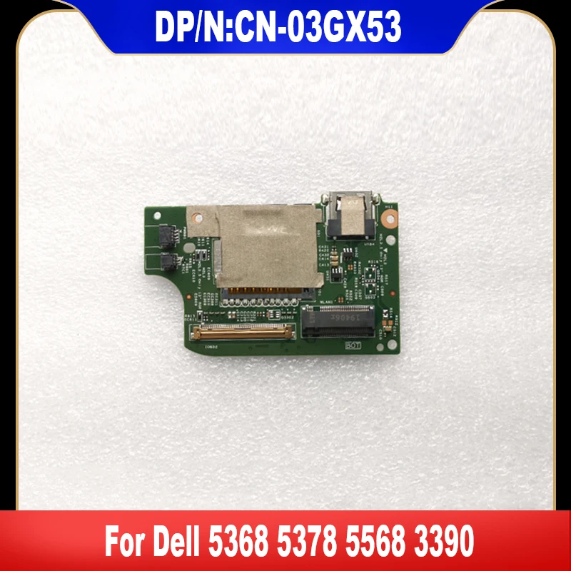 03GX53 новый оригинальный для ноутбука Dell 5368 5378 5568 3390 USB-плата кабель SD-карты памяти