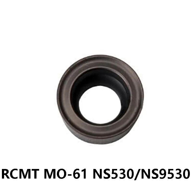 

Original RCMT RCMT0502 RCMT0602 RCMT0803MO-61 NS530 RCMT0502MO RCMT0602MO NS9530 Milling Carbide Tools Inserts Cutter Turning