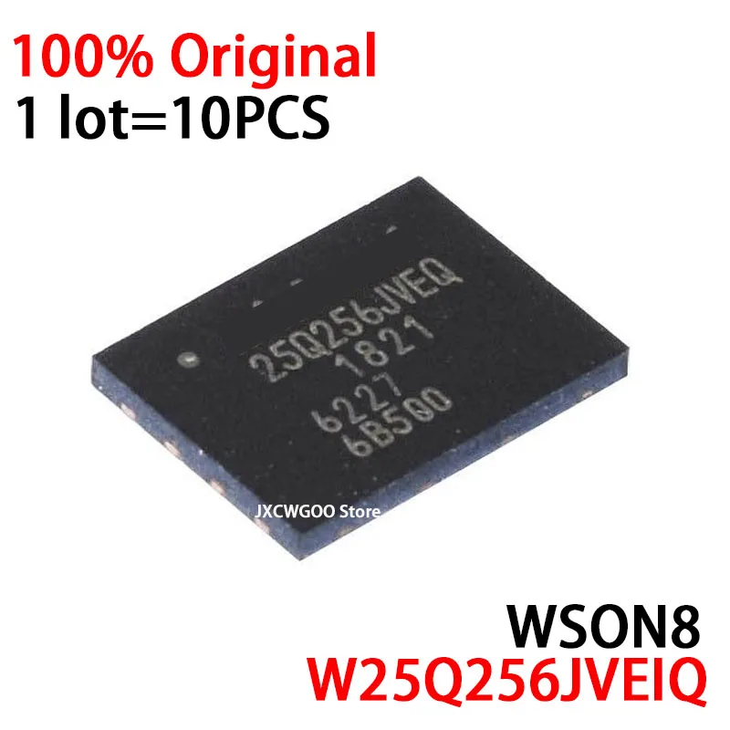 

New original W25Q256JVEIQ 25Q256JVEQ W25Q256 WSON8 10PCS/LOT